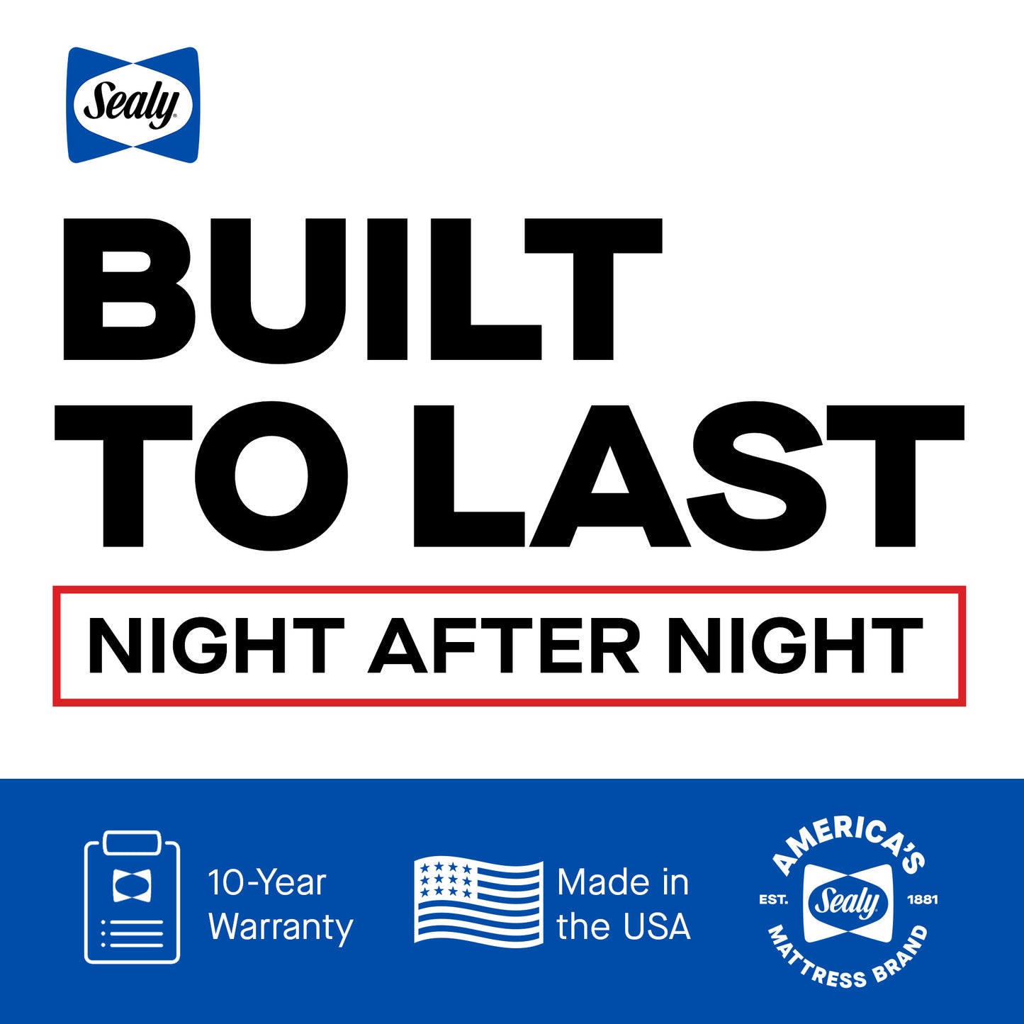 Sealy Posturepedic® Broad Knoll Medium Mattress Built to last - night after night. 10 year warranty. Made in the USA. America's Mattress Brand - Established 1881