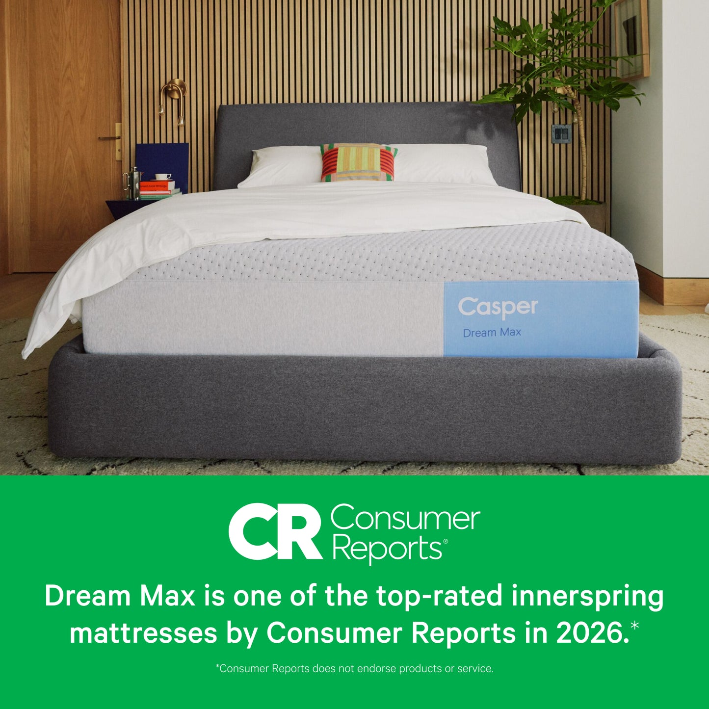 Casper Dream Max - Consumer Reports: Dream Max is one of the top-rated innerspring mattresses by Consumer Reports in 2026.* *Consumer Reports does not endorse products or service.